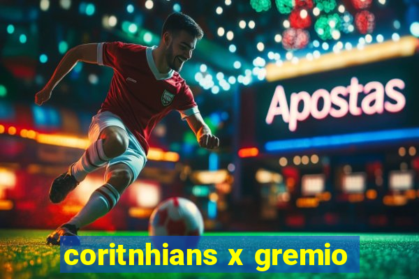 coritnhians x gremio